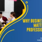 Why Business Etiquette Matters in Every Professional Setting