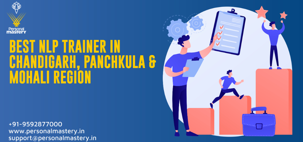 best nlp trainer in Chandigarh, Panchkula & Mohali region