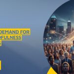 The Growing Demand for Certified Mindfulness Practitioners