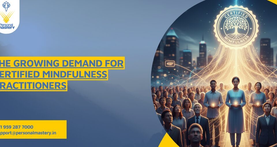 The Growing Demand for Certified Mindfulness Practitioners